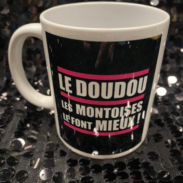 Mug « Le DouDou, Les montoises le font mieux ! »
